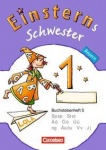 Einsterns Schwester. Erstlesen. 1. Schuljahr. Buchstabenheft 5. Bayern 