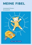 Meine Fibel 1. Arbeitsheft Druckschrift Fördern 