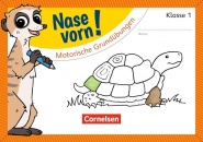 Nase vorn! Erstlesen 1. Motorische Grundübungen 