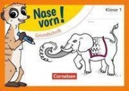 Nase vorn! Erstlesen 1. Grundschrift 
