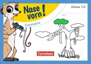 Nase vorn! - Mathematik 1./2. Schuljahr - Geometrie - Übungsheft 