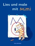 Meine Fibel Lies und male mit Mimi 