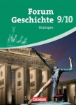 Forum Geschichte 9/10. Schülerbuch. Thüringen 