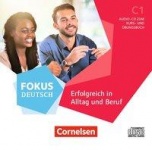 Fokus Deutsch C1 - Erfolgreich in Alltag und Beruf - Allgemeine Ausgabe 