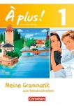À plus! 1. Grammatik 