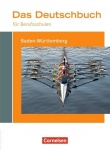 Deutschbuch für Berufsschulen. Schülerbuch. Baden-Württemberg 