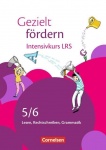 Gezielt fördern 5./6. Schuljahr. Arbeitsheft. Intensivkurs LRS 