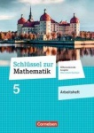 Schlüssel zur Mathematik 5. Schuljahr. Schülerbuch. Arbeitsheft 