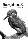 Biosphäre Sekundarstufe I 5./6. Schuljahr. Lösungen zum Schülerbuch. Sachsen 