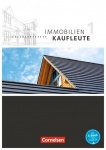 Immobilienkaufleute 1: Lernfelder 1-5 Schülerbuch 