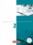 Industriekaufleute 2. Ausbildungsjahr: Lernfelder 6-9 Fachkunde 