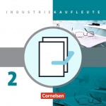 Industriekaufleute 2. Ausbildungsjahr: Lernfelder 6-9. Fachkunde und Arbeitsbuch 