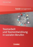 Teamarbeit und Teamentwicklung in sozialen Berufen 