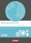 Mathematik Fachhochschulreife Technik Schülerbuch. NRW 