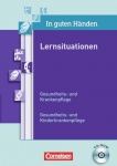 In guten Händen. Lernsituationen. CD-ROM mit editierbaren Dokumenten 