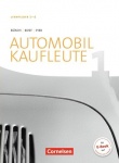 Automobilkaufleute. Band 1 - Fachkunde, Lernfelder 1-4 