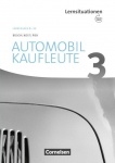 Automobilkaufleute. Band 3 - Arbeitsbuch mit Lernsituationen 