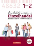 Ausbildung im Einzelhandel. Alle Ausgaben. Fachkunde 