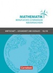 Mathematik 12/13. Berufliches Gymnasium. Schülerbuch. Niedersachsen 