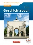 Geschichte: Schülerbuch. Bayern 