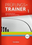 Automobilkaufleute. Band 1 - Prüfungstraining 