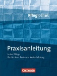Pflegiothek: Praxisanleitung in der Pflegeausbildung 