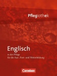 In guten Händen. Pflegiothek: Englisch in der Pflege 