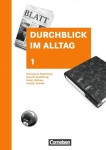 Durchblick im Alltag 1. Schülerbuch. Neubearbeitung 