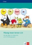 Flüssig lesen lernen. Arbeitsheft mit Lehrerhinweisen 2./3. Schuljahr 