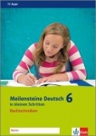 Meilensteine Deutsch 6. Arbeitsheft. Realschule 