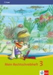 Mein Rechtschreibheft. 3. Schuljahr. Arbeitsheft 