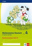 Meilensteine Deutsch in kleinen Schritten. Rechtschreiben 4. Schuljahr. Heft B 