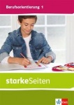 starkeSeiten Berufsorientierung 1. Schülerbuch 