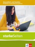 starkeSeiten Gesundheit und Soziales. Persönliche berufliche Perspektiven 