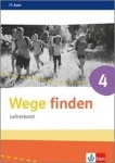 Wege finden 4. Schuljahr. Lehrerband mit CD 