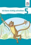 Ich kann richtig schreiben. Arbeitsheft 5. Schuljahr 