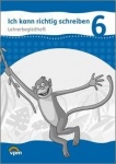 Ich kann richtig schreiben. Lehrerband 6. Schuljahr +CD 