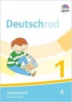 Deutschrad 1. Arbeitsheft Grundschrift 