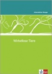 Arbeitsblätter Biologie Neu. Wirbellose Tiere 