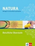 Natura Biologie Berufliche Oberstufe. 11.-13. Schuljahr. Schülerbuch 