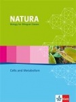 Natura - Biology for bilingual classes. Cells and Metabolism 