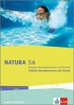 Natura Biologie. Naturphänomene und Technik. 5./6. Schuljahr. Teilband 