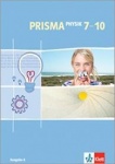 Prisma Physik 7.-10. Schülerbuch 