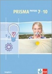 Prisma Physik 7.-10. Schülerbuch 