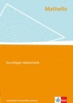 Mathefix. Arbeitsheft 
