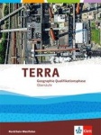 TERRA Geographie Qualifikationsphase. 11./12. Schuljahr. Schülerbuch 