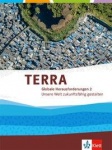 TERRA Globalisierte Welt im Wandel Themenband, Klasse 10-13 