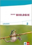 Markl Biologie 2. 7.-9. (G8), 7.-10. (G9) Schuljahr. Lehrerheft 