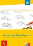 Vernetzen und Automatisieren 4. Arbeitsheft 