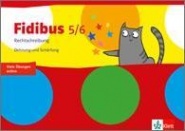Fidibus. 5./6. Schuljahr. Rechtschreibung - Dehnung und Schärfung. Arbeitsheft 